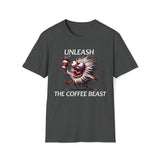 UNLEASH The COFFEE BEAST Shirt Funny Coffee Lover Tee Hilarious Coffee Gifts Men Women Tshirt Humorous Shirt,Unisex T-Shirt Dark Heather / S